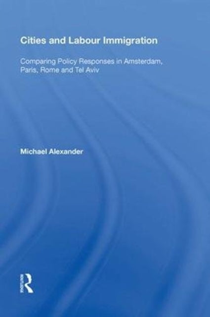 Cities and Labour Immigration