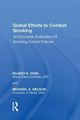 Book cover of: Global Efforts to Combat Smoking. By: Rajeev K. Goel