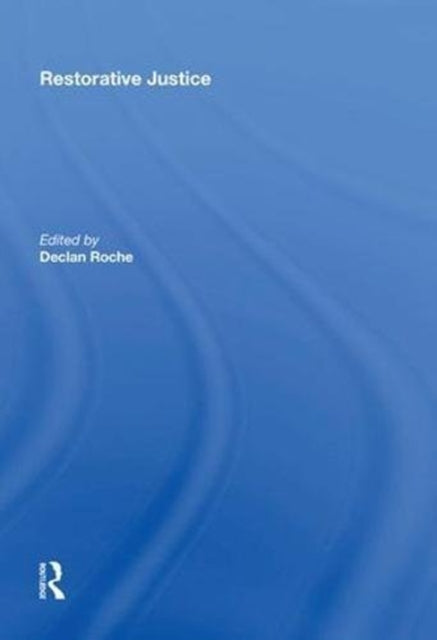 Book cover of: Restorative Justice. By: Theo Gavrielides