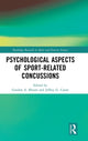 Book cover of: Psychological Aspects of Sport-Related Concussions. By: Gordon A. Bloom