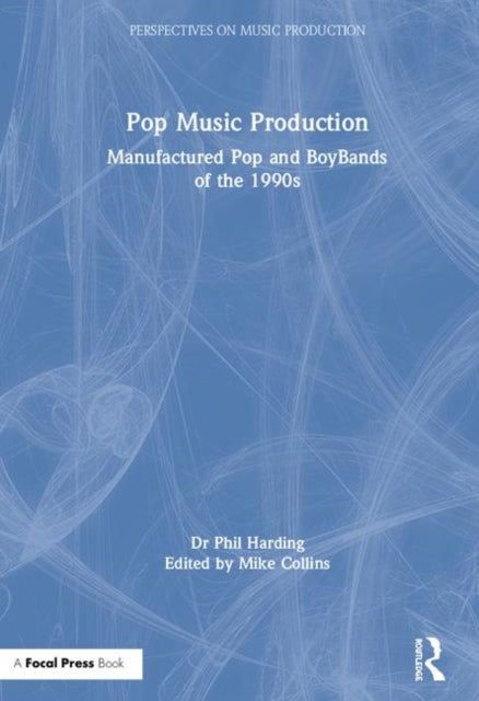 Book cover of: Pop Music Production. By: Phil Harding