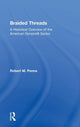 Book cover of: Braided Threads. By: Robert M. Penna