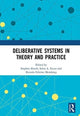 Book cover of: Deliberative Systems in Theory and Practice. By: Stephen Elstub