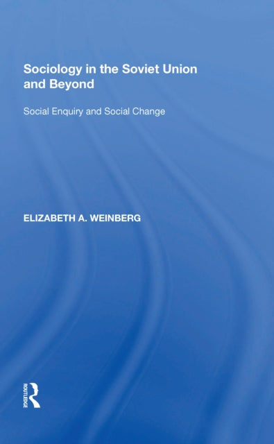 Sociology in the Soviet Union and Beyond
