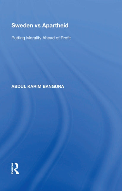 Book cover of: Sweden vs Apartheid. By: Abdul Karim Bangura
