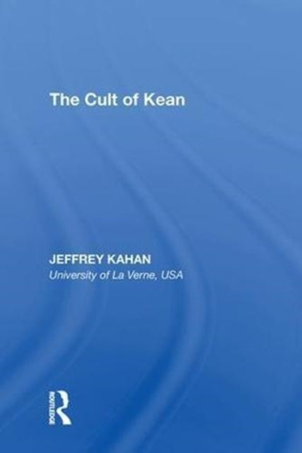 The Cult of Kean