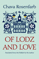 Book cover of: Of Lodz and Love. By: Chava Rosenfarb