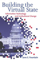 Book cover of: Building the Virtual State. By: Jane E. Fountain