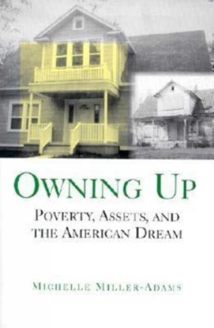 Book cover of: Owning Up. By: Michelle Miller-Adams