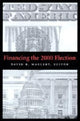 Book cover of: Financing the 2000 Election