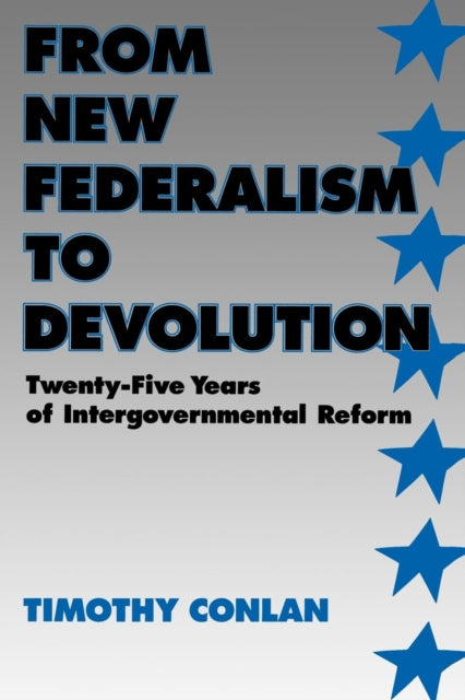 Book cover of: From New Federalism to Devolution