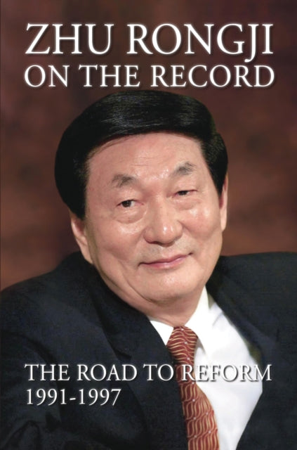 Book cover of: Zhu Rongji on the Record. By: Rongji Zhu