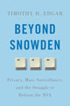 Book cover of: Beyond Snowden. By: Timothy H. Edgar