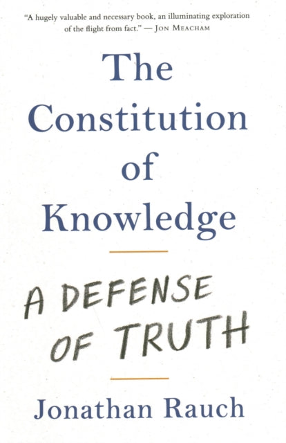 Book cover of: Constitution of Knowledge. By: Jonathan Rauch