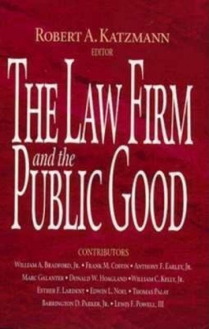 Book cover of: Law Firm and the Public Good