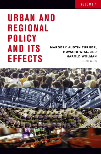 Book cover of: Urban and Regional Policy and its Effects. By: Margery Austin Turner