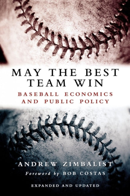Book cover of: May the Best Team Win. By: Andrew Zimbalist