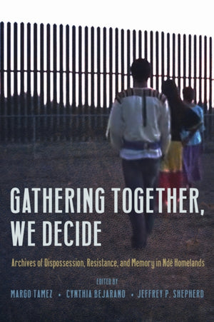 Gathering Together, We Decide