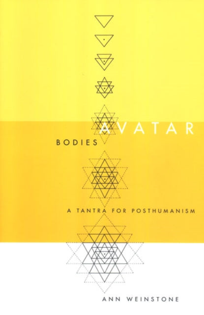 Book cover of: Avatar Bodies. By: Ann Weinstone