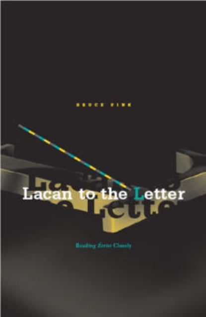 Lacan to the Letter