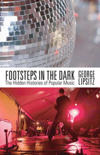 Book cover of: Footsteps in the Dark. By: George Lipsitz