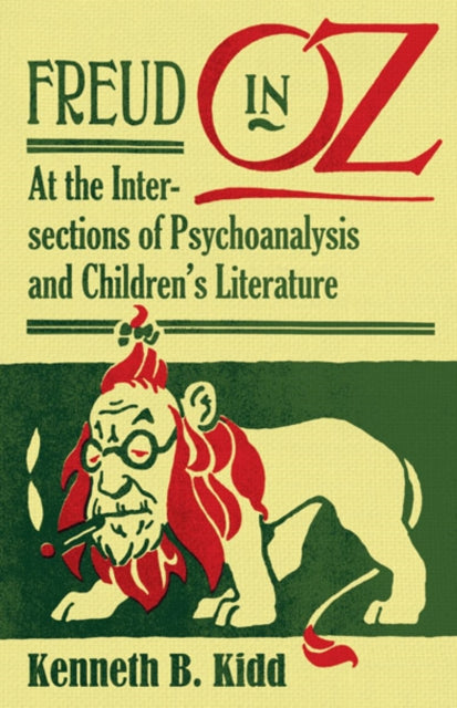 Book cover of: Freud in Oz. By: Kenneth B. Kidd