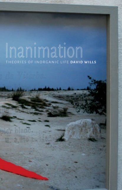 Book cover of: Inanimation. By: David Wills