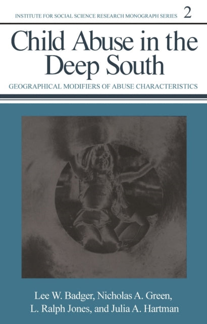 Book cover of: Child Abuse in the Deep South. By: Lee W. Badger