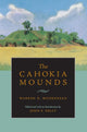 Book cover of: Cahokia Mounds. By: Warren King Moorehead