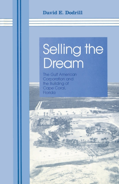 Book cover of: Selling the Dream. By: David Dodrill