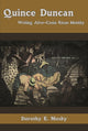 Book cover of: Quince Duncan. By: Susan Edwards Meisenhelder