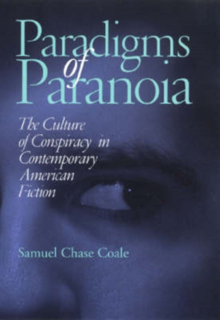 Book cover of: Paradigms of Paranoia. By: Samuel Coale