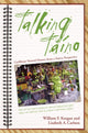 Book cover of: Talking Taino. By: William F. Keegan