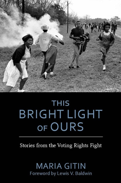 Book cover of: This Bright Light of Ours. By: Maria Gitin