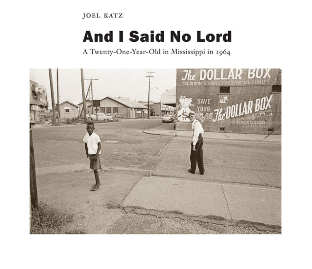 Book cover of: And I Said No Lord. By: Joel Katz