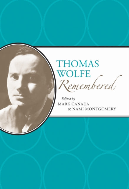 Book cover of: Thomas Wolfe Remembered