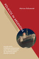 Book cover of: Polacos in Argentina. By: Mariusz Kalczewiak