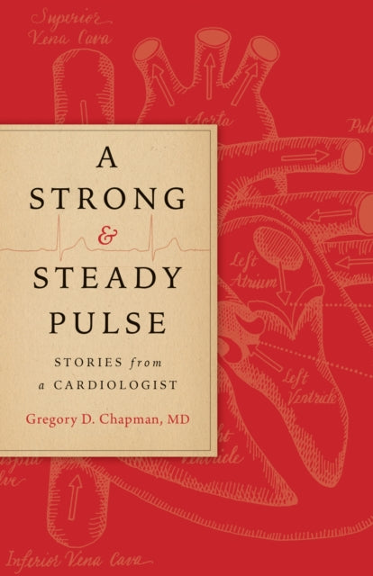 Book cover of: Strong and Steady Pulse. By: Gregory D. Chapman