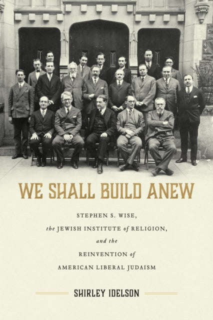 Book cover of: We Shall Build Anew. By: Shirley Idelson