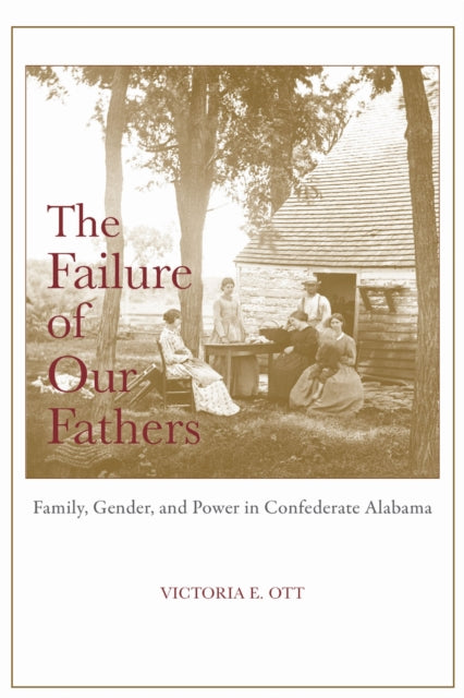 Book cover of: Failure of Our Fathers. By: Victoria E. Ott