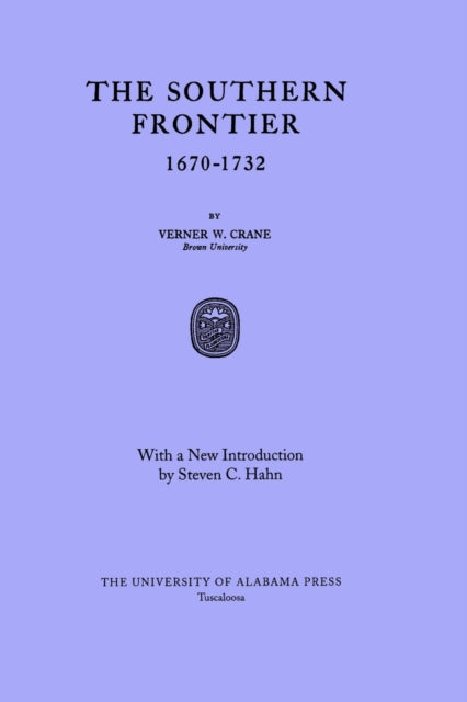 Book cover of: Southern Frontier, 1670-1732