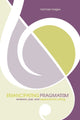 Book cover of: Emancipating Pragmatism