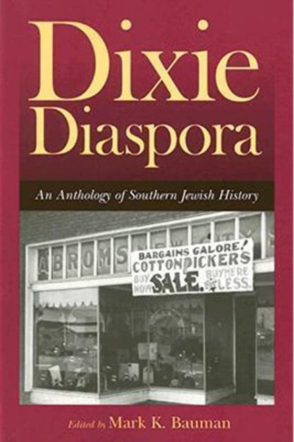 Book cover of: Dixie Diaspora. By: Mark Bauman