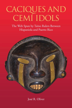 Caciques and Cemi Idols
