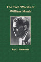 Book cover of: Two Worlds of William March