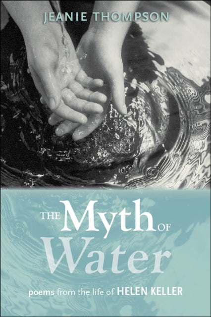 Book cover of: Myth of Water. By: Jeanie Thompson