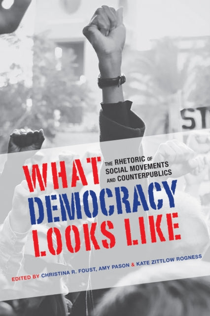 Book cover of: What Democracy Looks Like