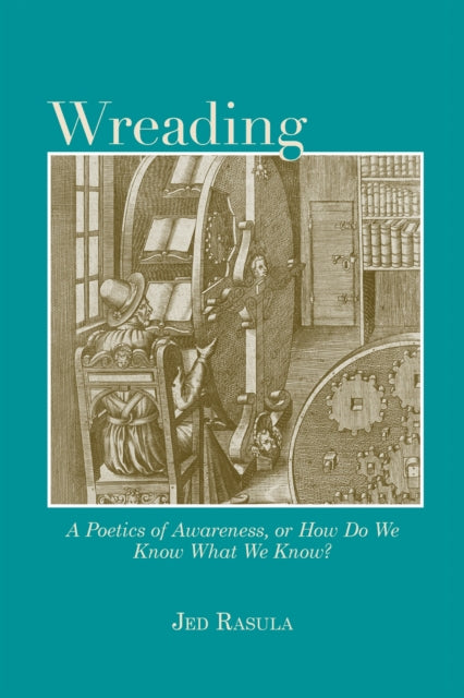 Book cover of: Wreading. By: Jed Rasula