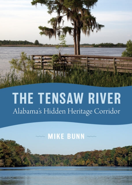 Book cover of: Tensaw River. By: Mike Bunn