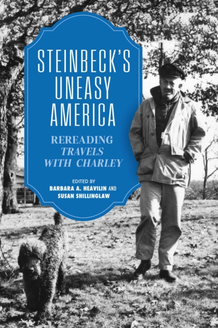 Book cover of: Steinbeck's Uneasy America. By: Barbara A. Heavilin